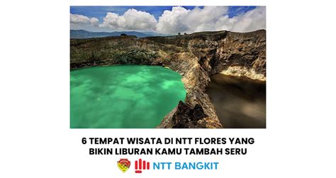 6 Tempat Wisata di NTT Flores yang Bikin Liburan Kamu Tambah Seru - NTT ...