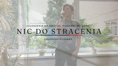 Zg Oszenie Na Festiwal Piosenki My Song Nic Do Stracenia