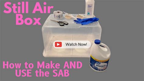 Still Air Box Making Youtube