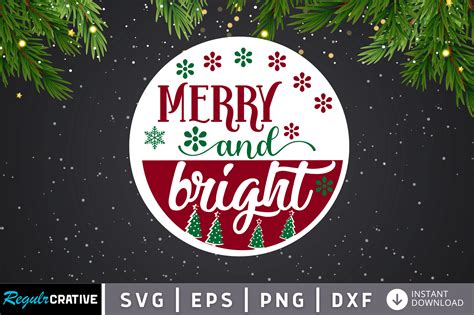 Merry And Bright Svg Design Graphic By Regulrcrative Creative Fabrica