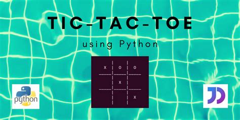 Tic Tac Toe Using Python Askpython