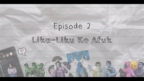 Dear Tetangga Eps Lika Liku Ko Afuk Youtube