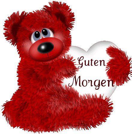 27 Bärchen Ideen guten morgen gruss guten morgen lustig guten morgen