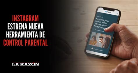 Instagram Estrena Nueva Herramienta De Control Parental La Raz N