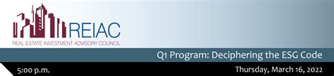 Q1 REIAC Program Deciphering The ESG Code