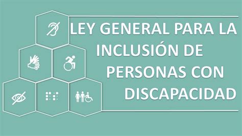 Ley General Para la Inclusión de Personas con Discapacidad YouTube