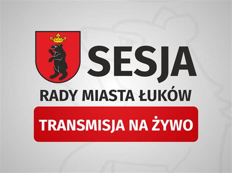 Transmisja NA ŻYWO 79 sesja Rady Miasta Łuków Łuków Oficjalny