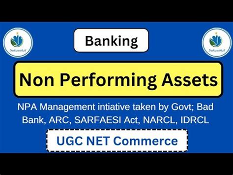 What Is Non Performing Assets Npa Types Of Bad Loans Ugc Net