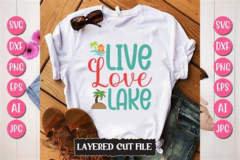 Live Love Lake Svg Cut File Graphic By Smmedia · Creative Fabrica