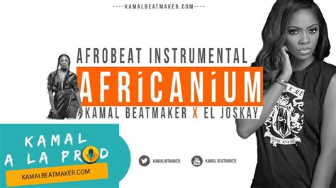 Afrobeat Instrumental Kamal Beatmaker X El Joskay Beat Kamal A