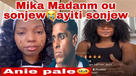 😭woww Madan Mikaben Ak Dlo Nan Yeux Ap Raple Nou Bel Moment Li Yo Ak Mika🥲anie Alerte Reyaji