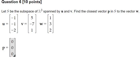 Solved Let S be the subspace of ℝ3 spanned by u and v Chegg