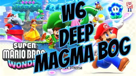 Super Mario Bros Wonder W Deep Magma Bog Walkthrough Youtube