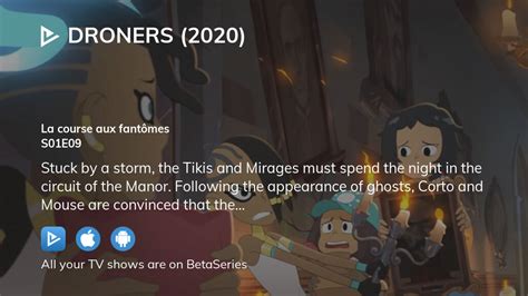 Where to watch Droners (2020) season 1 episode 9 full streaming? | BetaSeries.com