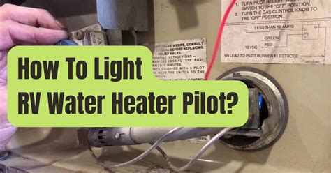 How To Light Pilot On Rv Hot Water Heater Troubleshoot