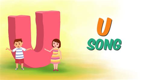 The Letter U Song - Learn the Alphabet - ABC Songs for Children ...