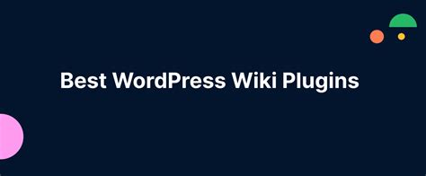 Best Wordpress Wiki Plugins To Build Awesome Wiki Sites