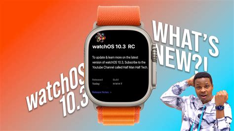 What S New In WatchOS 10 3 Release Candidate Video Geeky Gadgets