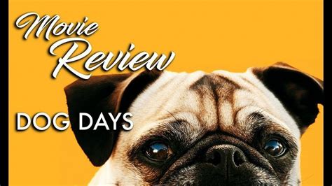 DOG DAYS Movie Review by Movieguide®