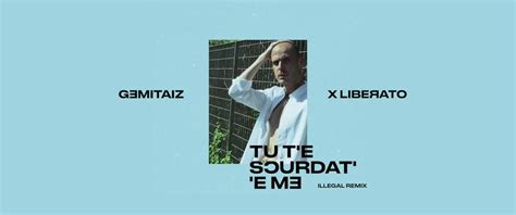 Gemitaiz X Liberato Tu T E Scurdat E Me Illegal Rmx Hip Hop