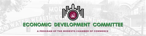 Economic Development Committee Modesto Chamber Of Commerce