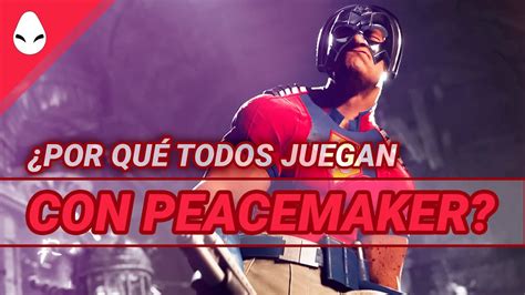 POR QUÉ TODOS JUEGAN CON PEACEMAKER Guía y Análisis Profundo