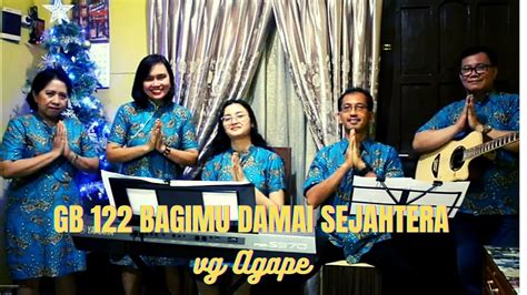 GB 122 KMM163 GB 345 Bagimu Damai Sejahtra Vg Agape Jemaat GPIB