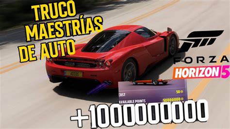 Dinero Infinito En Forza Horizon 5 Y Mapas De Puntos YouTube