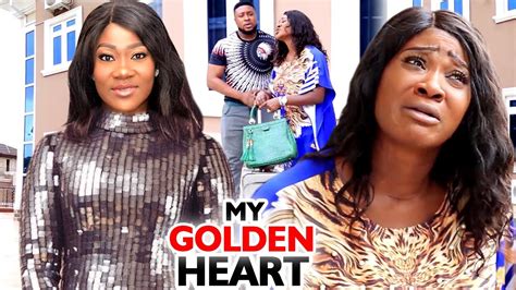 My Golden Heart Full Movie New Movie Hit Mercy Johnson 2020 Latest