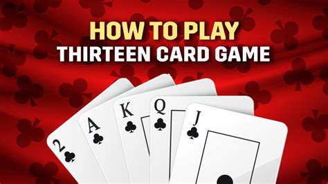 How To Play Thirteen Card Game - 13 Card Game Rules & Game Play - MPL Blog