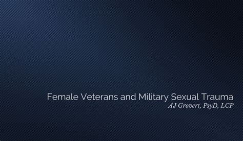 Female Veterans And Military Sexual Trauma