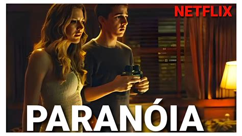 Paranóia Trailer Conhecendo o Novo Filme de Suspense na Netflix que