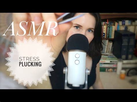 Asmr Plucking Your Negative Thoughts Personal Attention And Mouth Sounds