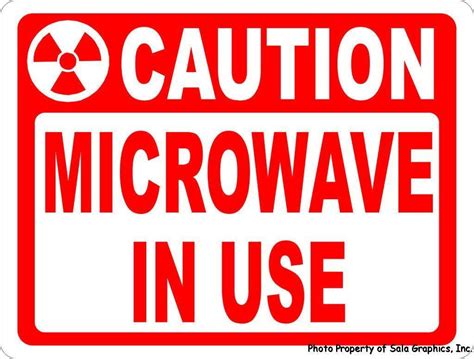 Caution Microwave In Use Sign In Use Workplace Safety Hazardous