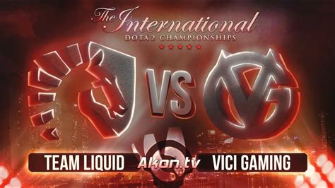 DOTA 2 RU Team Liquid Vs Vici Gaming Bo3 The International XI