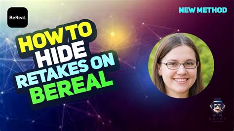 How To Hide Retakes On Be Real Master The Art Of Seamless Video