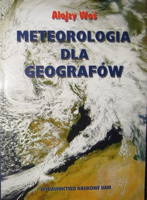 meteorologia dla geografów POZNAŃ Kup teraz na Allegro Lokalnie