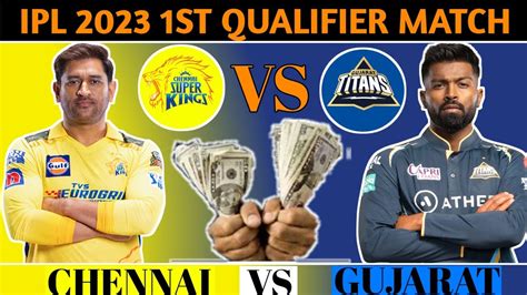 GT Vs CSK Dream11 Prediction GT Vs CSK Dream11 Team GT Vs CHE Dream11