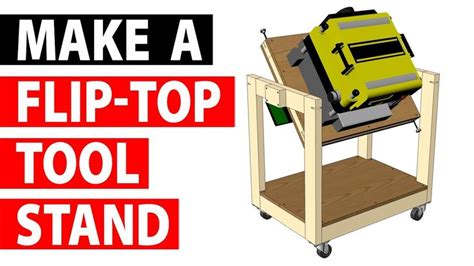 Building A Cheap Yet Sturdy Flip Top Tool Stand Tool Stand Printable Woodworking Plans Flip