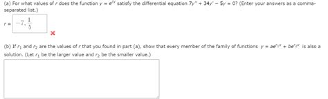 Solved A For What Values Of R Does The Function Y Erx Chegg