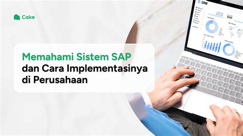 memahami sistem sap  implementasinya cake