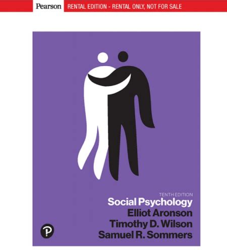 Social Psychology Th Editionby Elliot Aronson Get Cheap Free