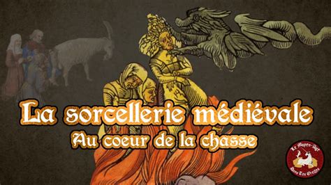 La chasse aux sorcières médiévale partie 2 au cœur de la chasse