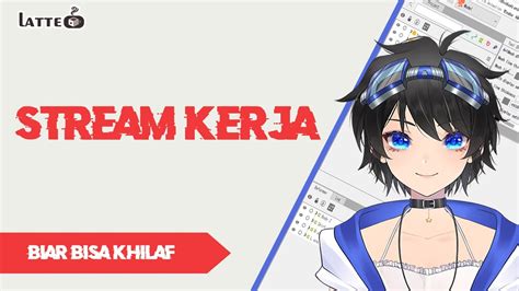 Vtuber Idkerja Iya Ini Streeam Freetalk Berkedok Minta Temenin