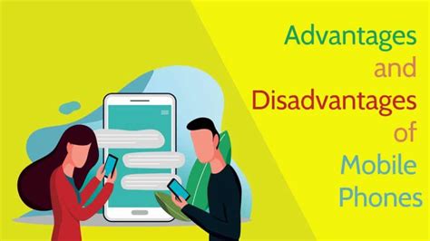 Advantages And Disadvantages Of Mobile Phones New Updated