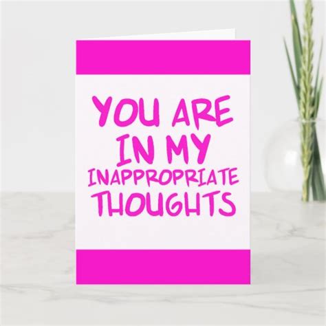 Cheeky Quotes You Are In My Inappropriate Thoughts Card