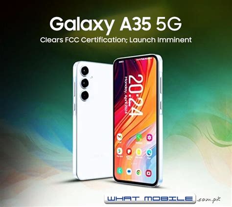 Samsung Galaxy A35 5g Clears Fcc Certification Launch Imminent With