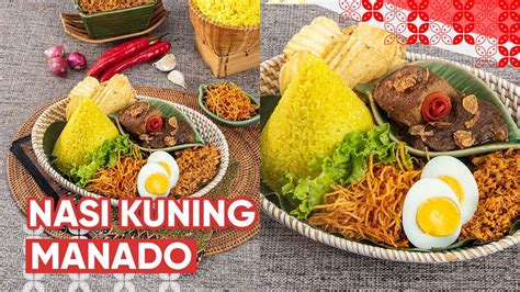 Resep Nasi Kuning Manado Aroma Rempahnya Bikin Nagih YouTube