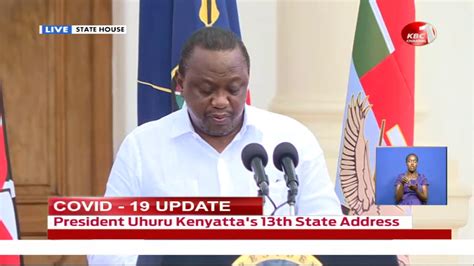 President Uhuru Kenyattas 13th State Address On Covid 19 4th Nov