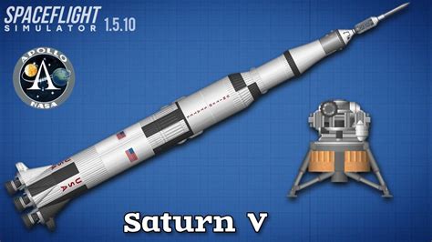 How To Build Saturn V In Spaceflight Simulator Saturn V Apollo